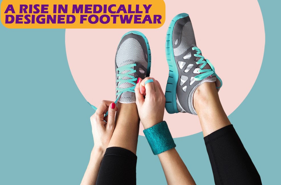 a rise in medically designed footwear