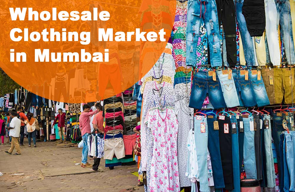 Wholesale Clothing Market in Mumbai