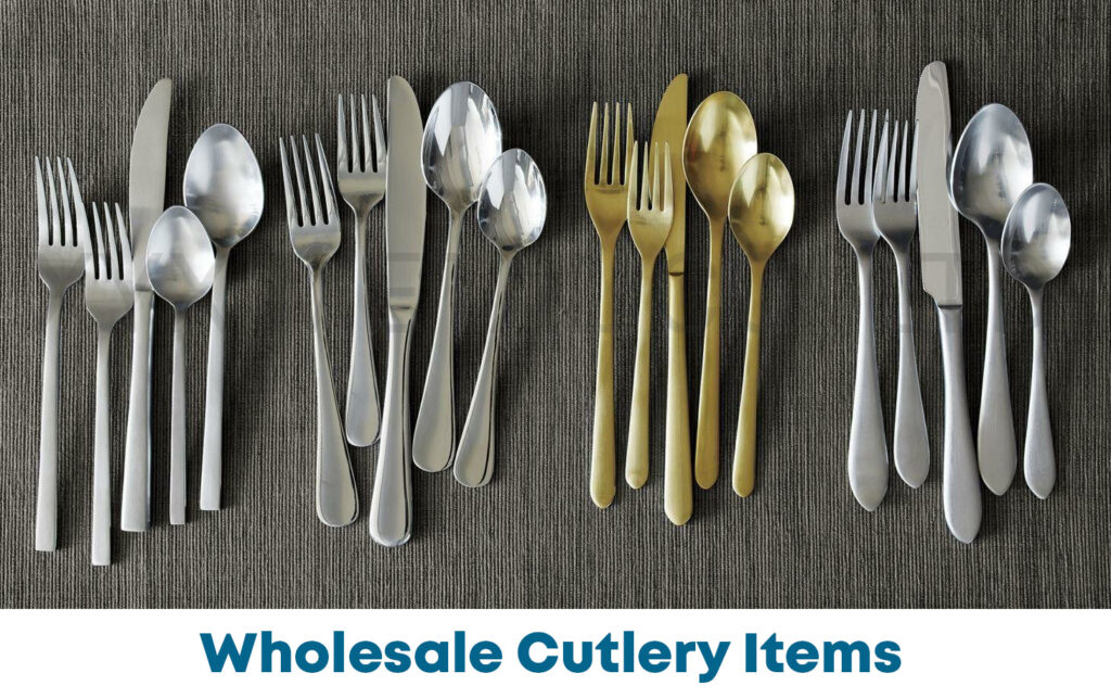 Wholesale Cutlery Items