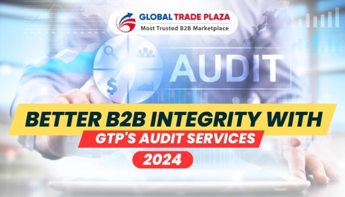 GTP audit services, B2B audit services